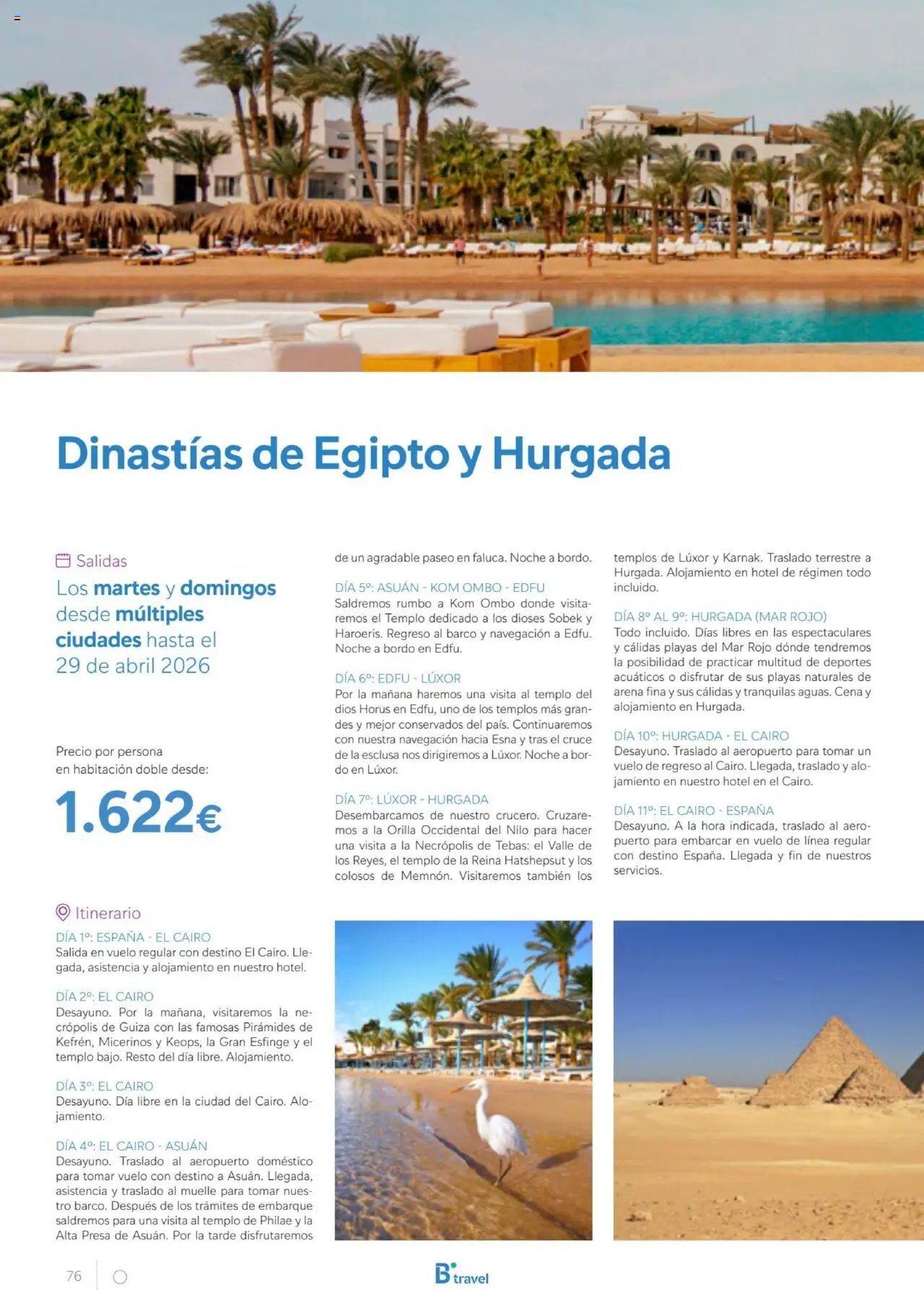 B the travel brand Egipto