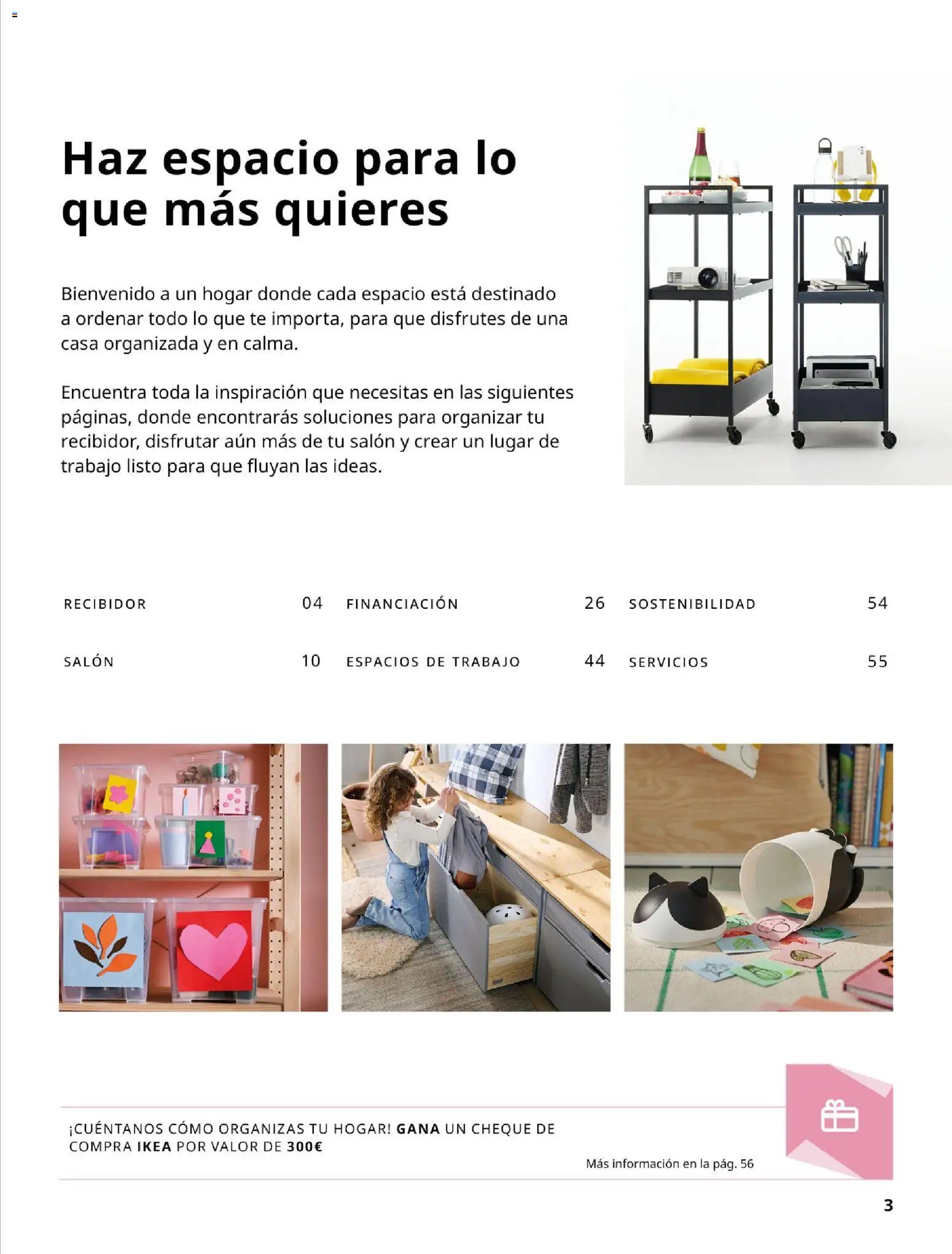 IKEA - Haz espacio para lo que más quieres