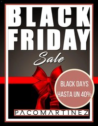 Paco Martinez Black Friday