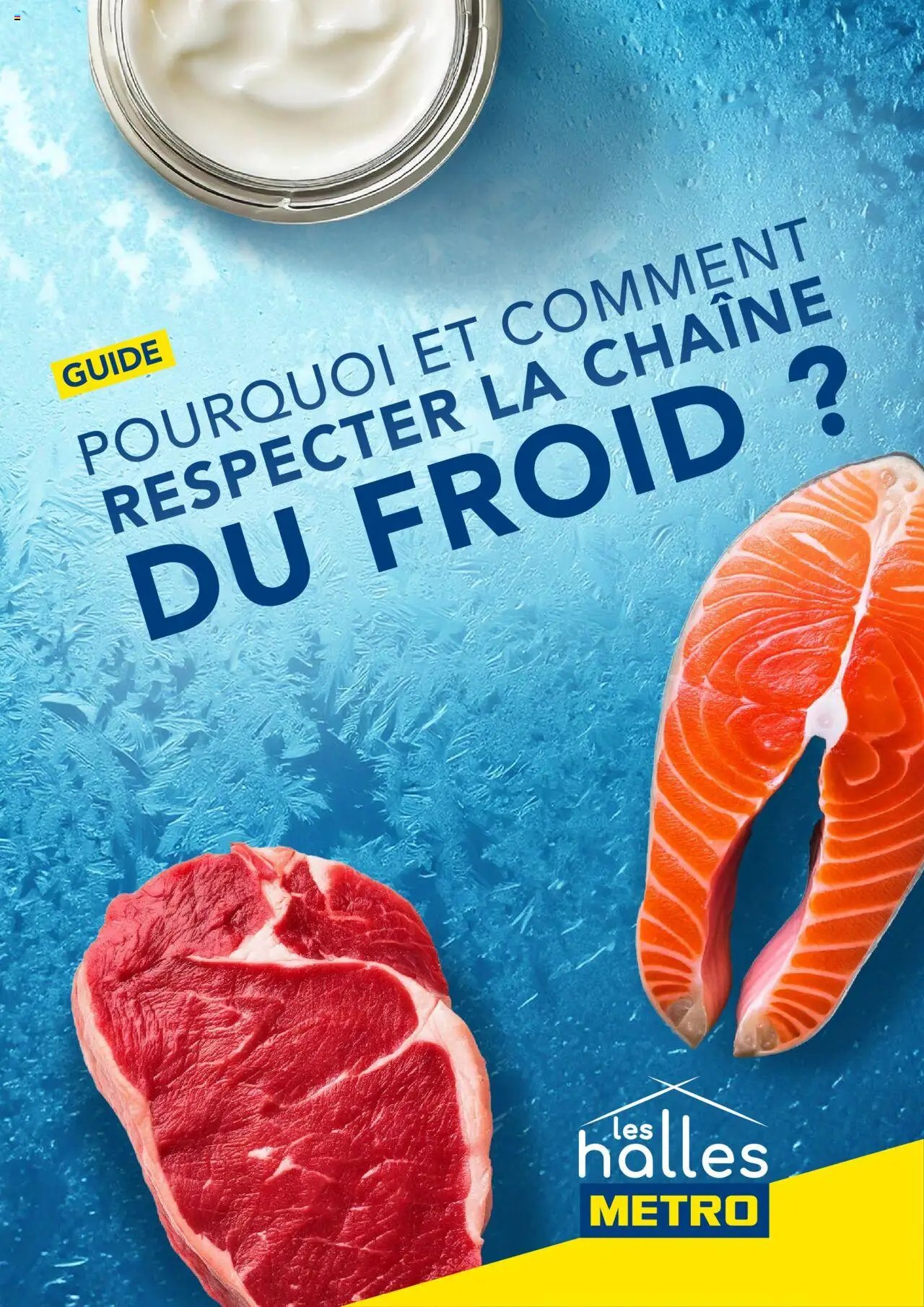 METRO Pourquoi et comment respecter la chaine du froid ? (2025-04-01 - 2025-12-31)