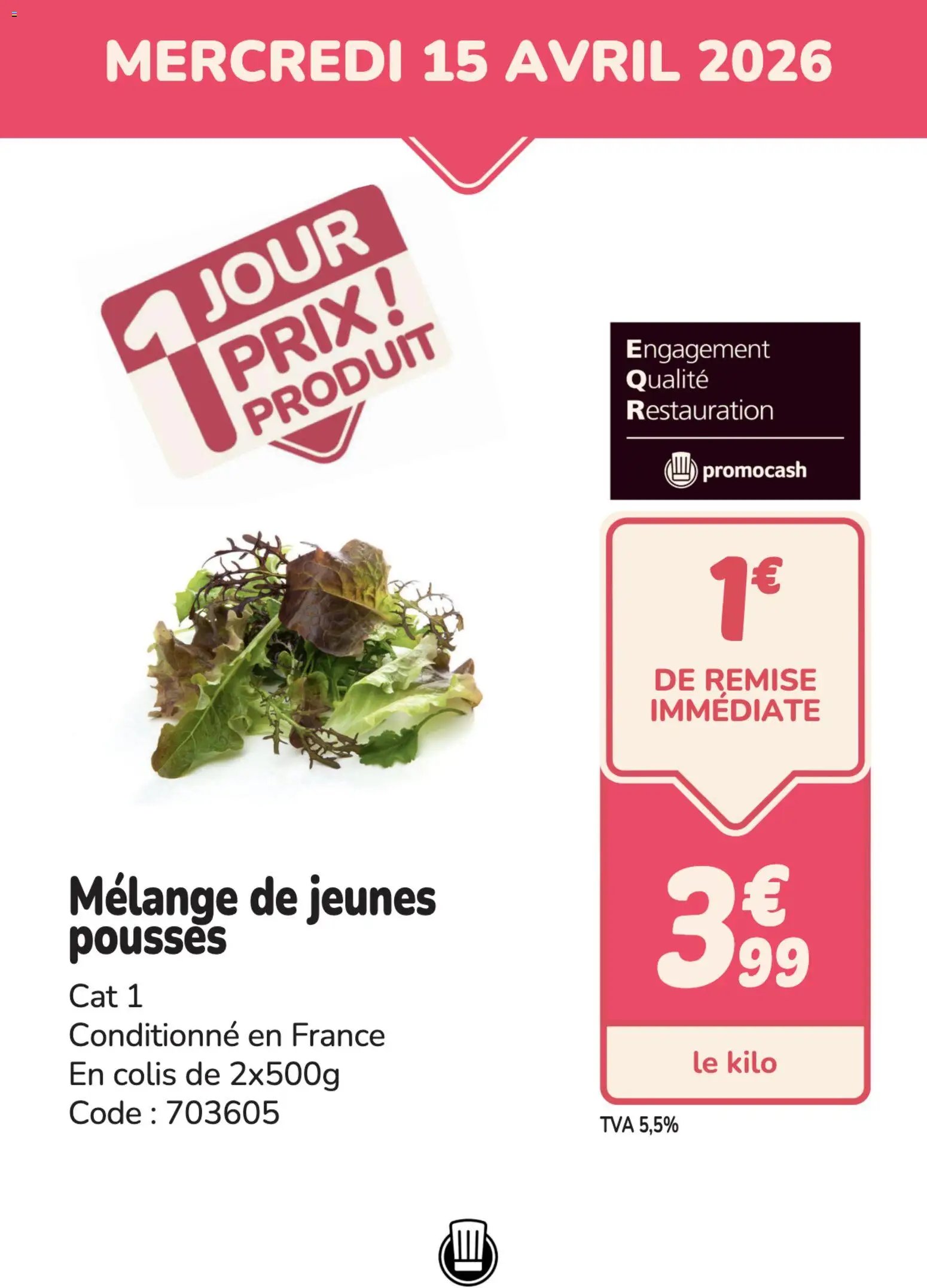 Promocash PROMO jeunes pousses