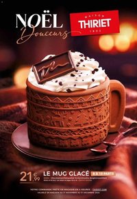 Thiriet - Catalogue Magasin 2025 Festif (2025-11-17 - 2025-12-31)