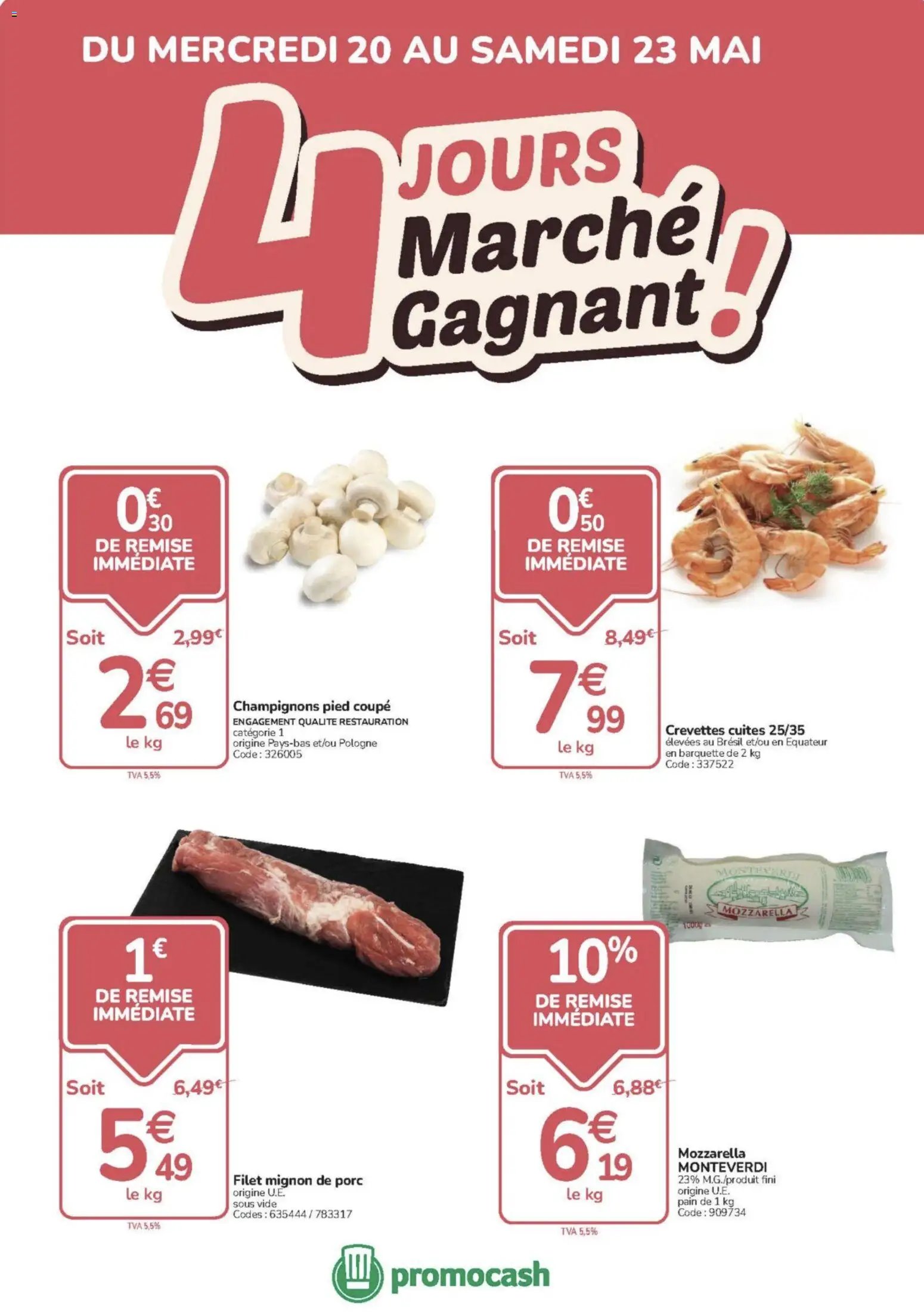Promocash 4 jours marché gagnant