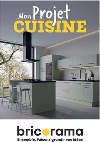 Bricorama catalogue Mon Projet Cuisine