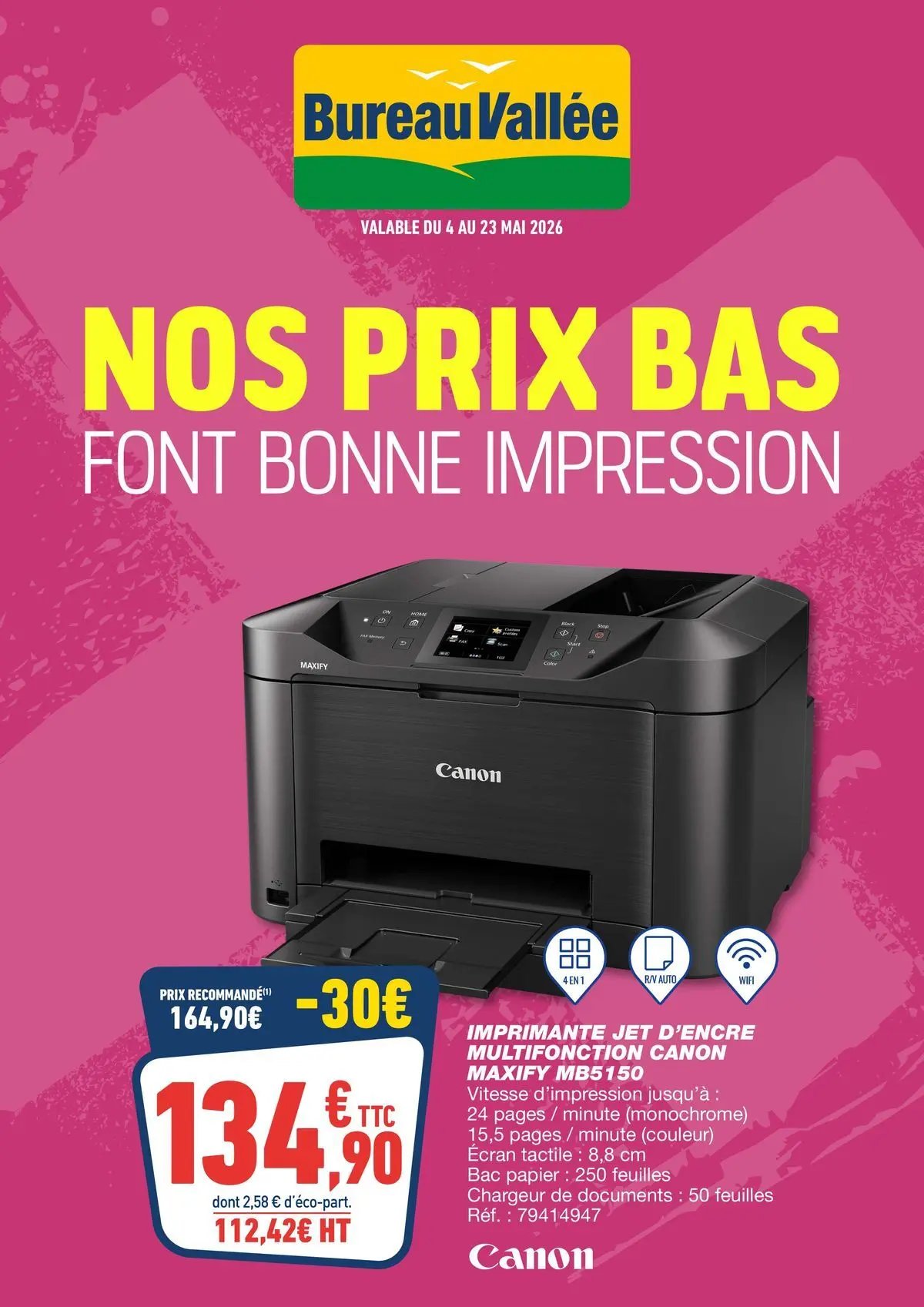 Bureau Vallée - Nos prix bas font bonne impression