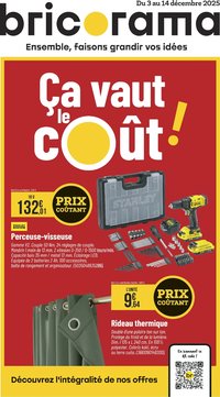 Bricorama catalogue Ça vaut le coût en décembre (2025-12-03 - 2025-12-14)