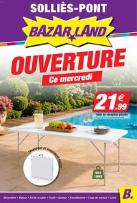 Bazarland - BazarLand - Ouverture Solliès-Pont