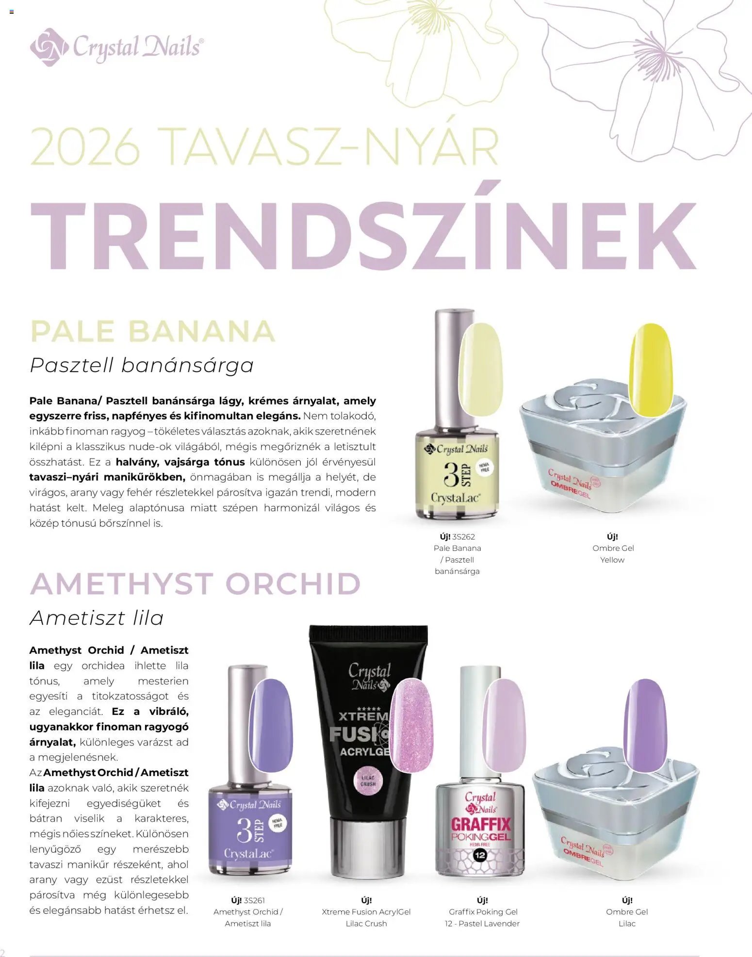 Crystal Nails 2026 tavasz-nyár (2026-03-09 - 2026-08-31)