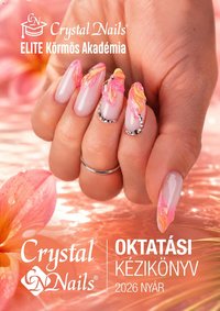 Crystal Nails Oktatási kézikönyv 2026 Nyár