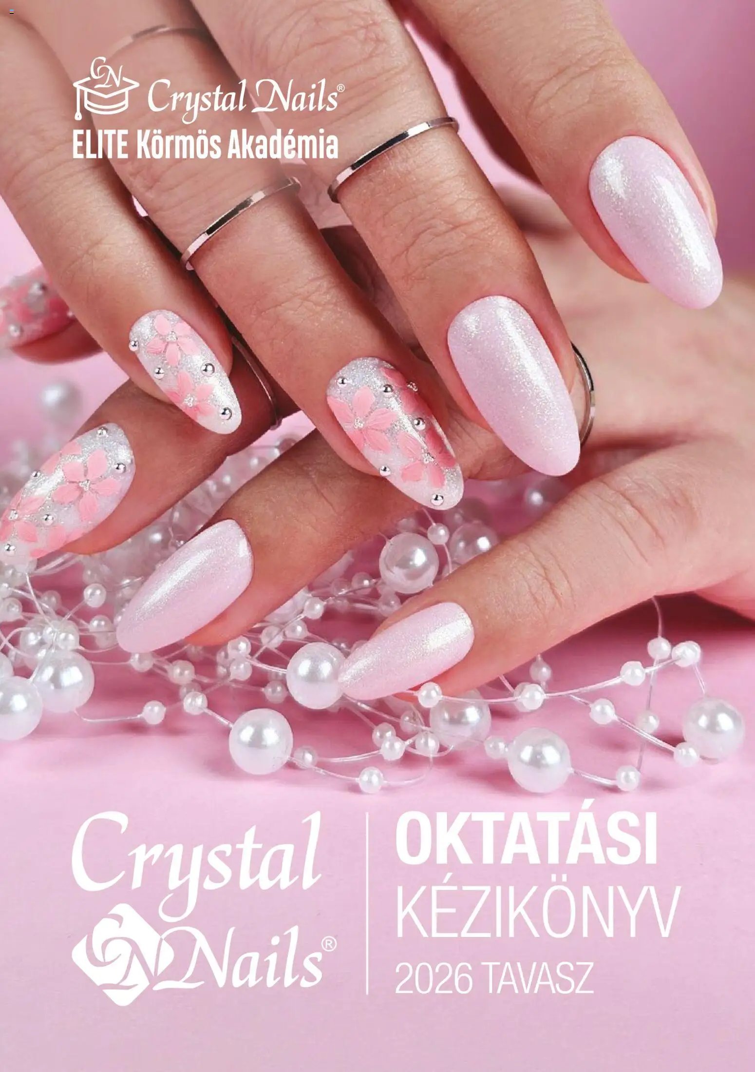 Crytsal Nails Oktatási kézikönyv 2026 tavasz (2026-03-09 - 2026-05-31)