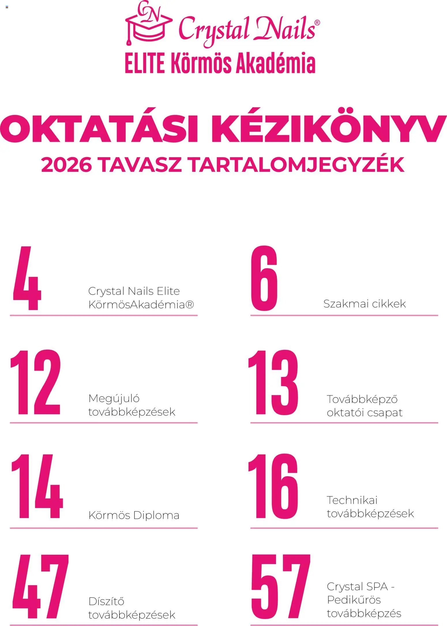 Crytsal Nails Oktatási kézikönyv 2026 tavasz (2026-03-09 - 2026-05-31)