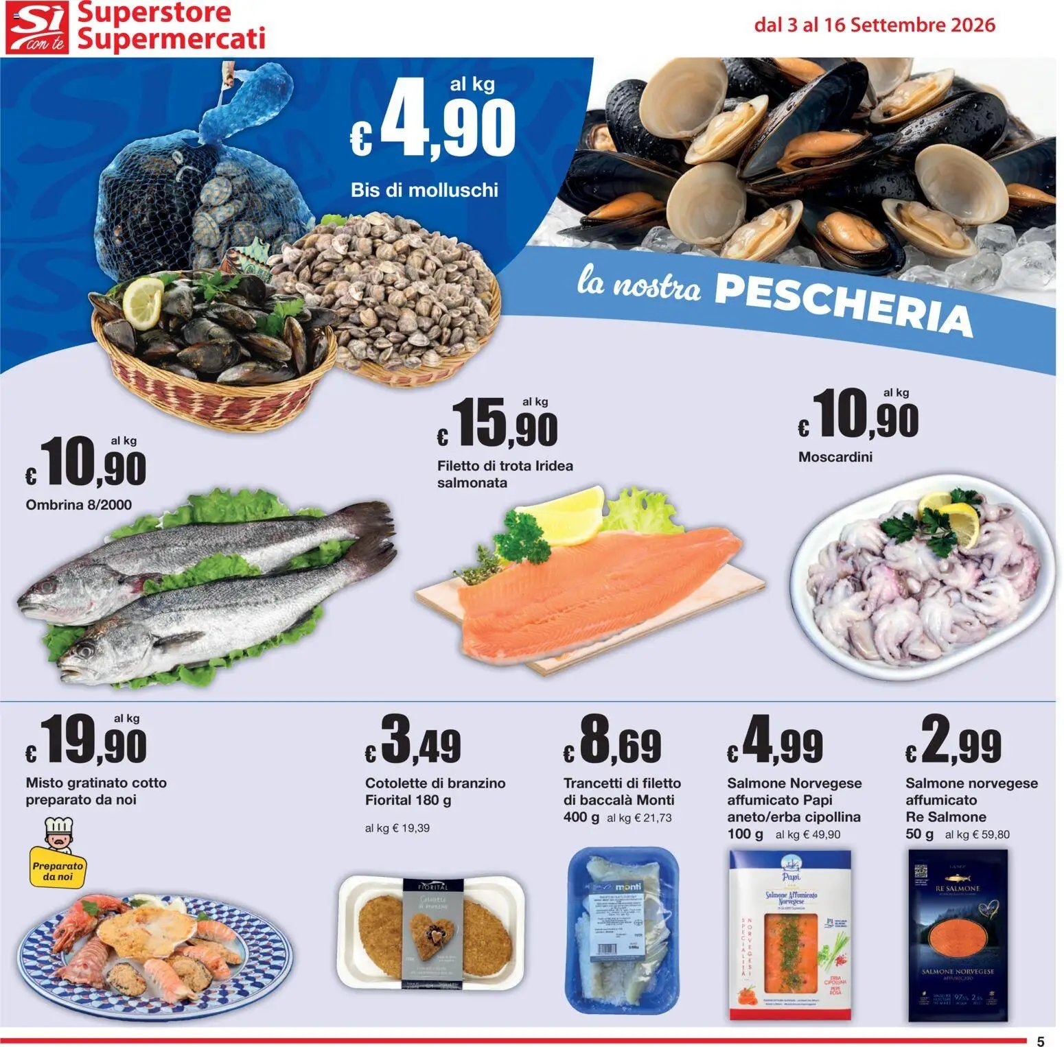 Sì con Te volantino Superstore, Supermercati