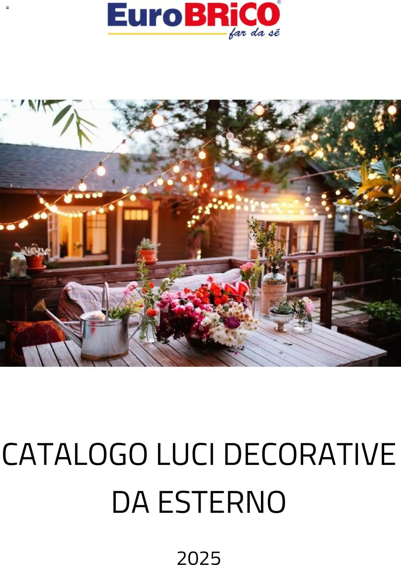 Eurobrico Luci Decorative da Esterno catalogo