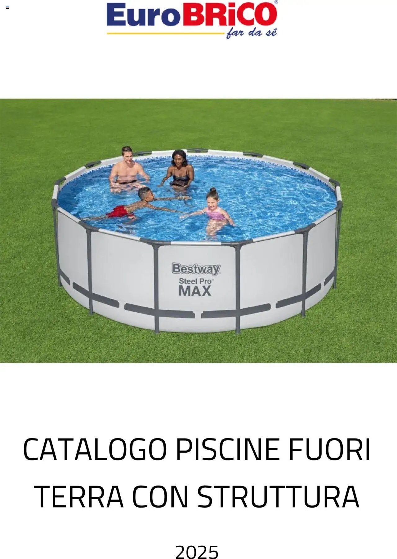 Eurobrico Piscine Fuori Terra con Struttura catalogo