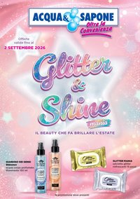 Acqua e Sapone volantino Glitter