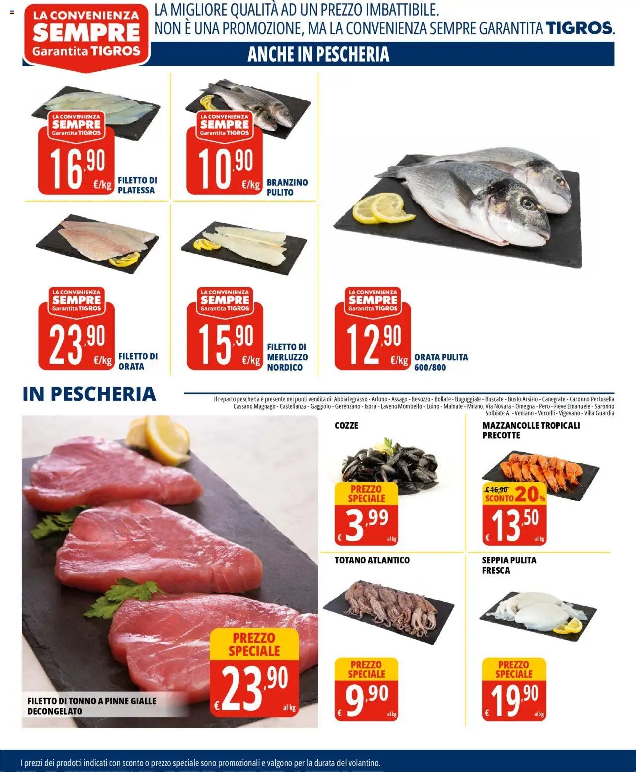 Volantino Tigros (2025-07-31 - 2025-08-18)