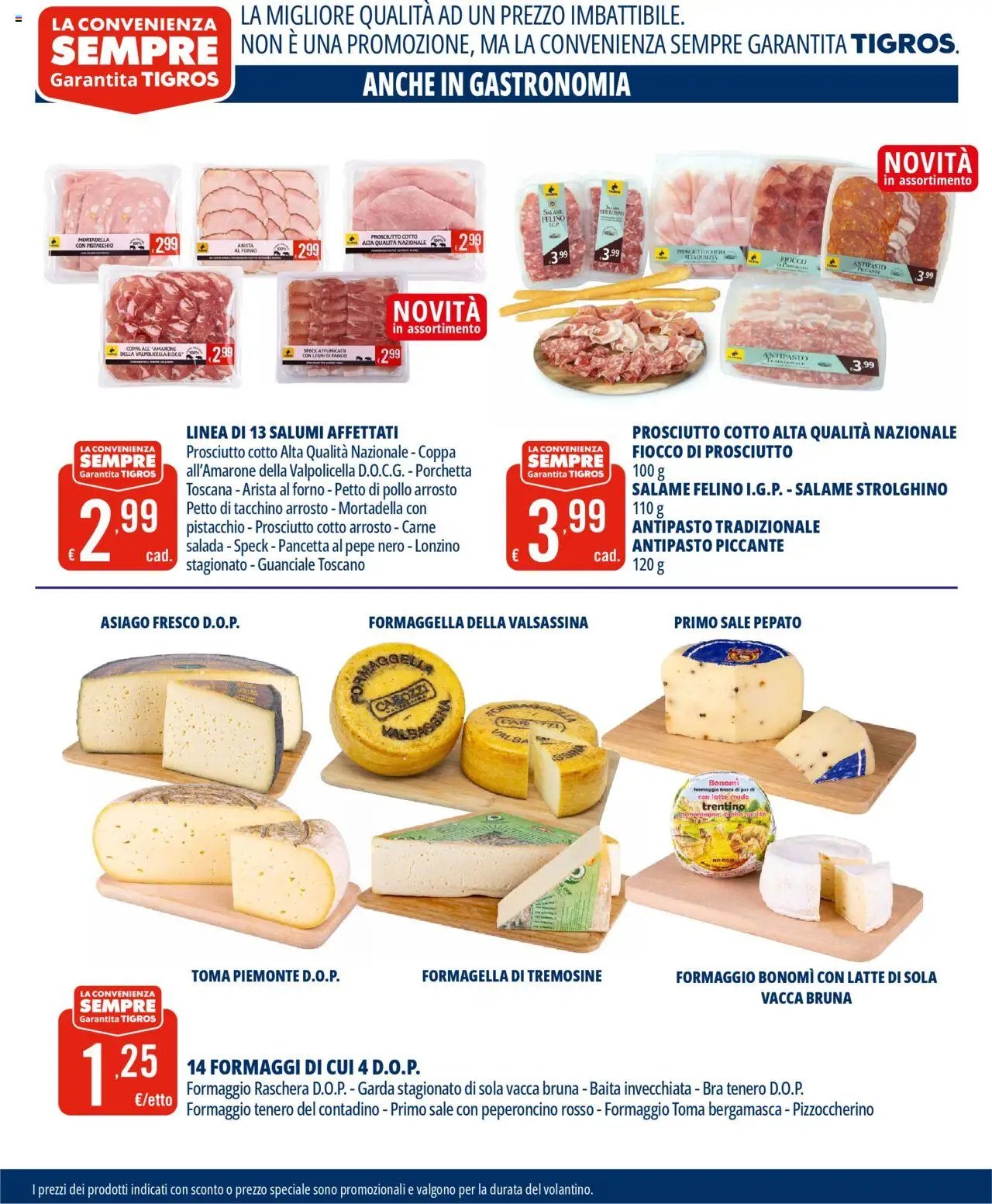 Volantino Tigros (2025-07-31 - 2025-08-18)