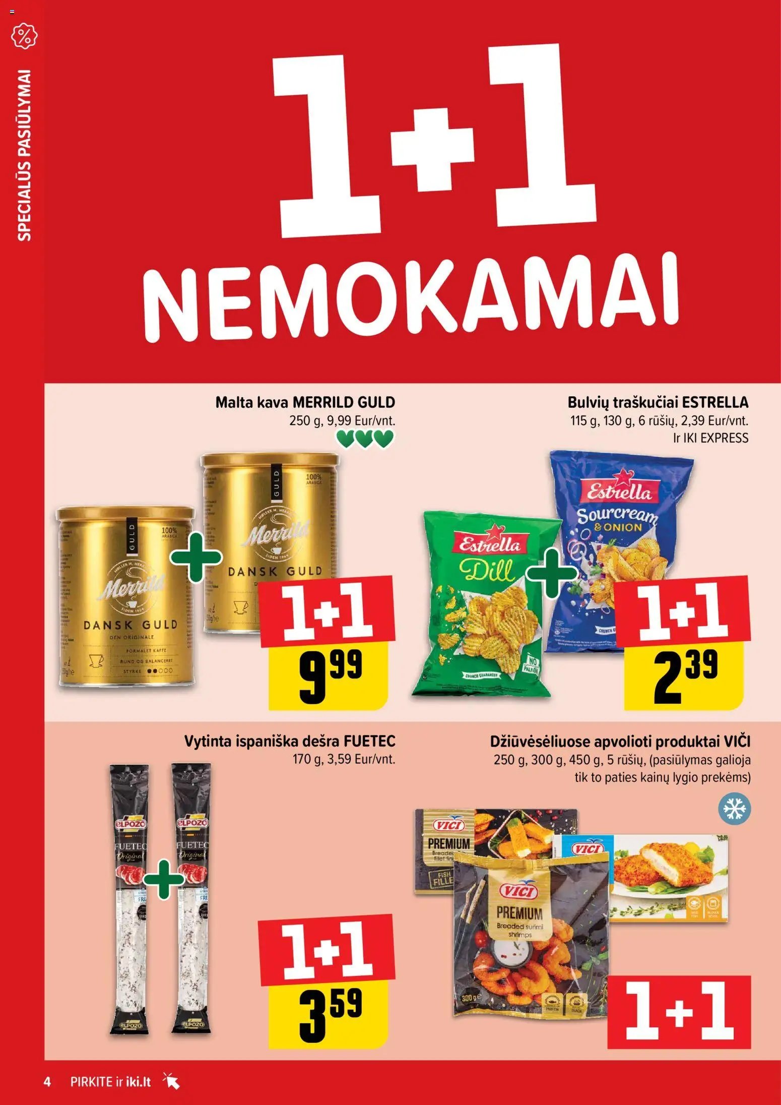 IKI leidinys - Daugiau yra pigiau