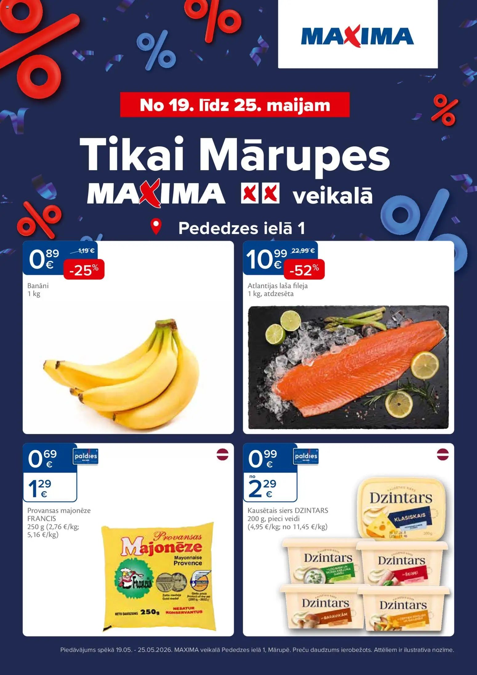Maxima - Mārupe, Pededzes iela 1