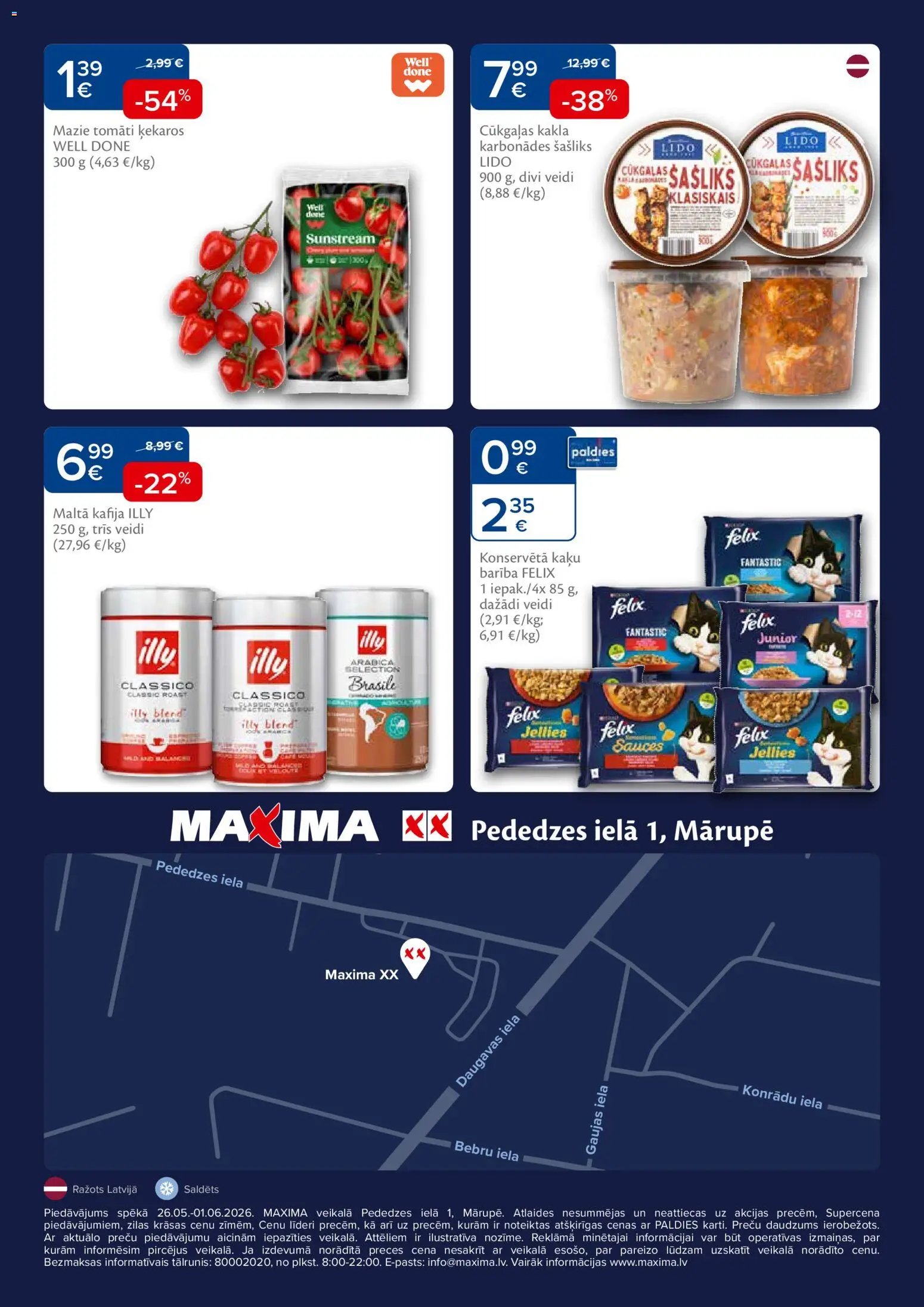 Maxima - Mārupe, Pededzes iela 1