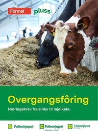Felleskjøpet Overgangsfôring