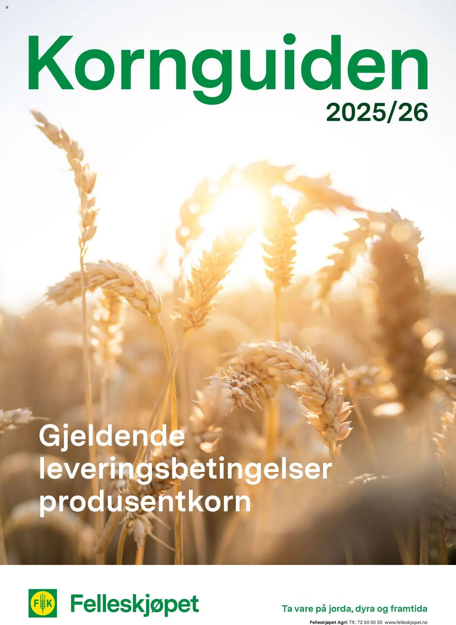 Felleskjøpet Kornguiden 2025/26 (2026-01-02 - 2026-06-25)