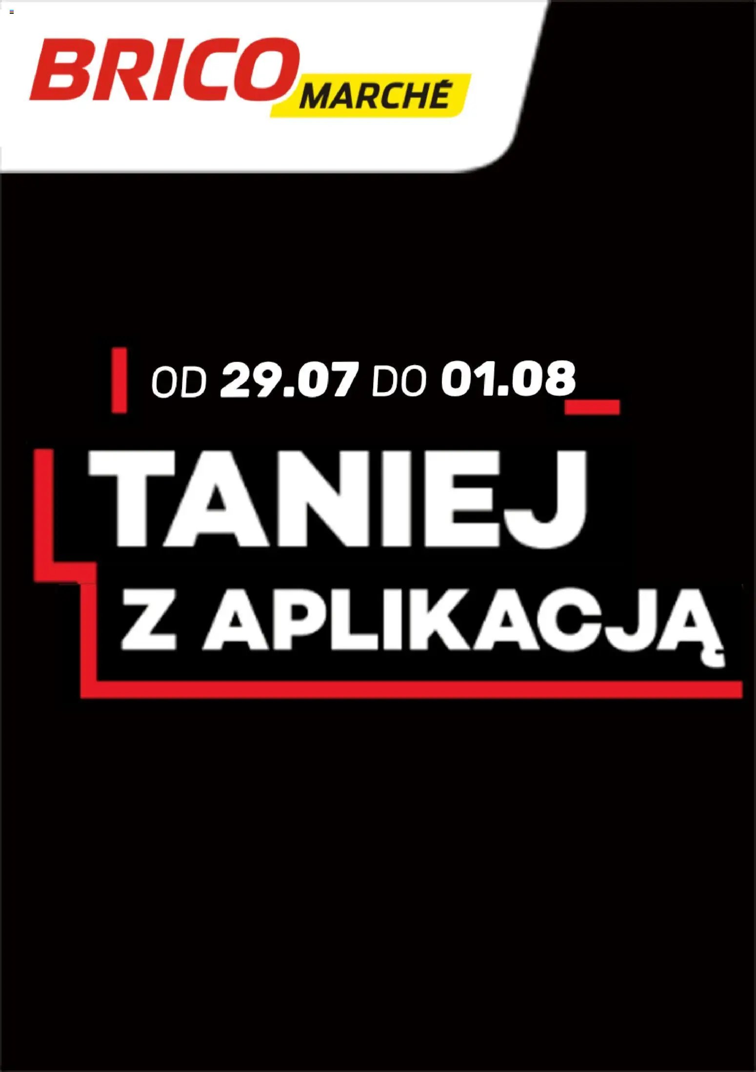 Brico Marché gazetka - Taniej z Aplikacją
