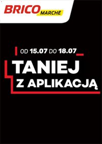 Brico Marché gazetka - Taniej z Aplikacją