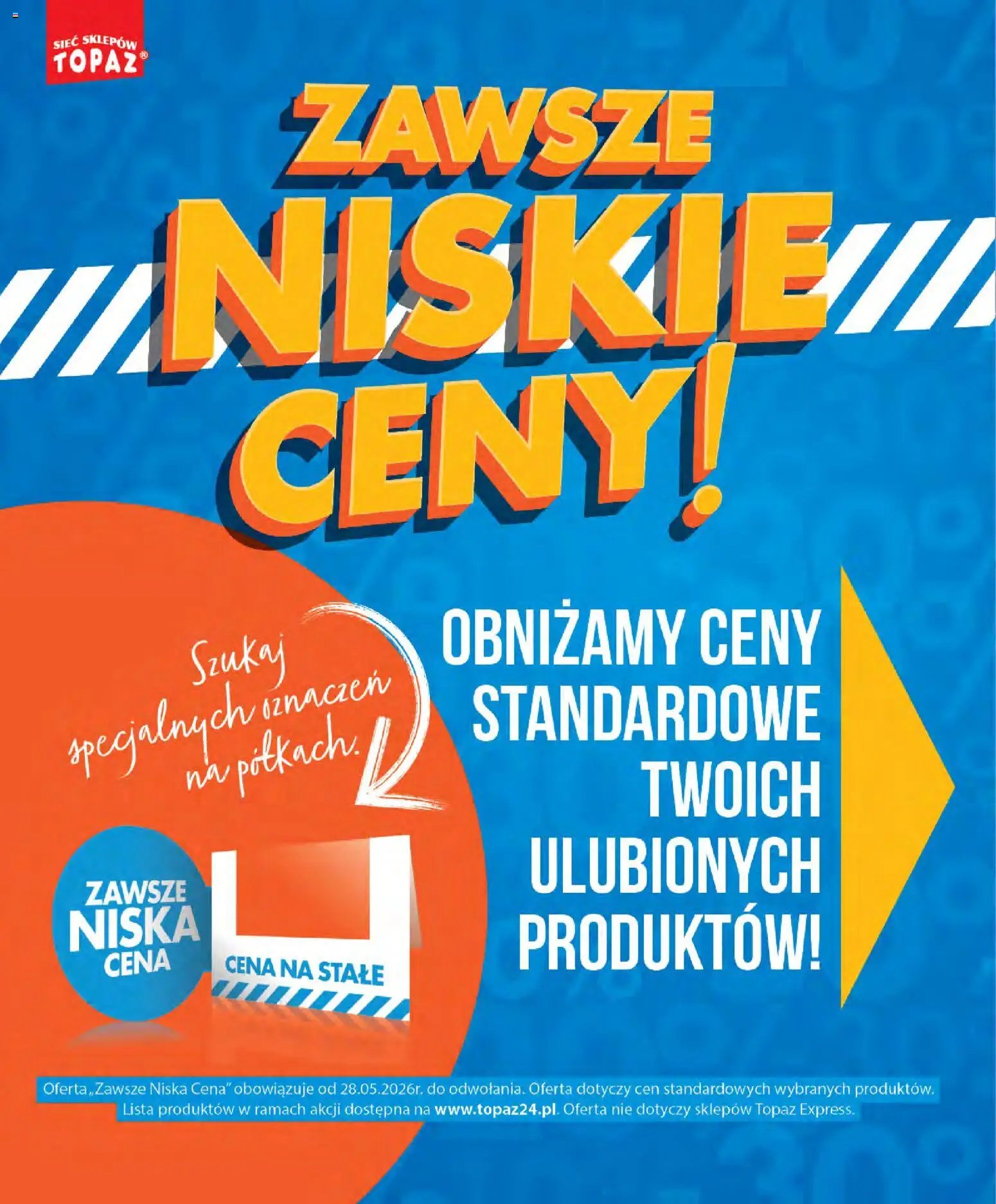 Topaz gazetka - Zawsze Znisike Ceny