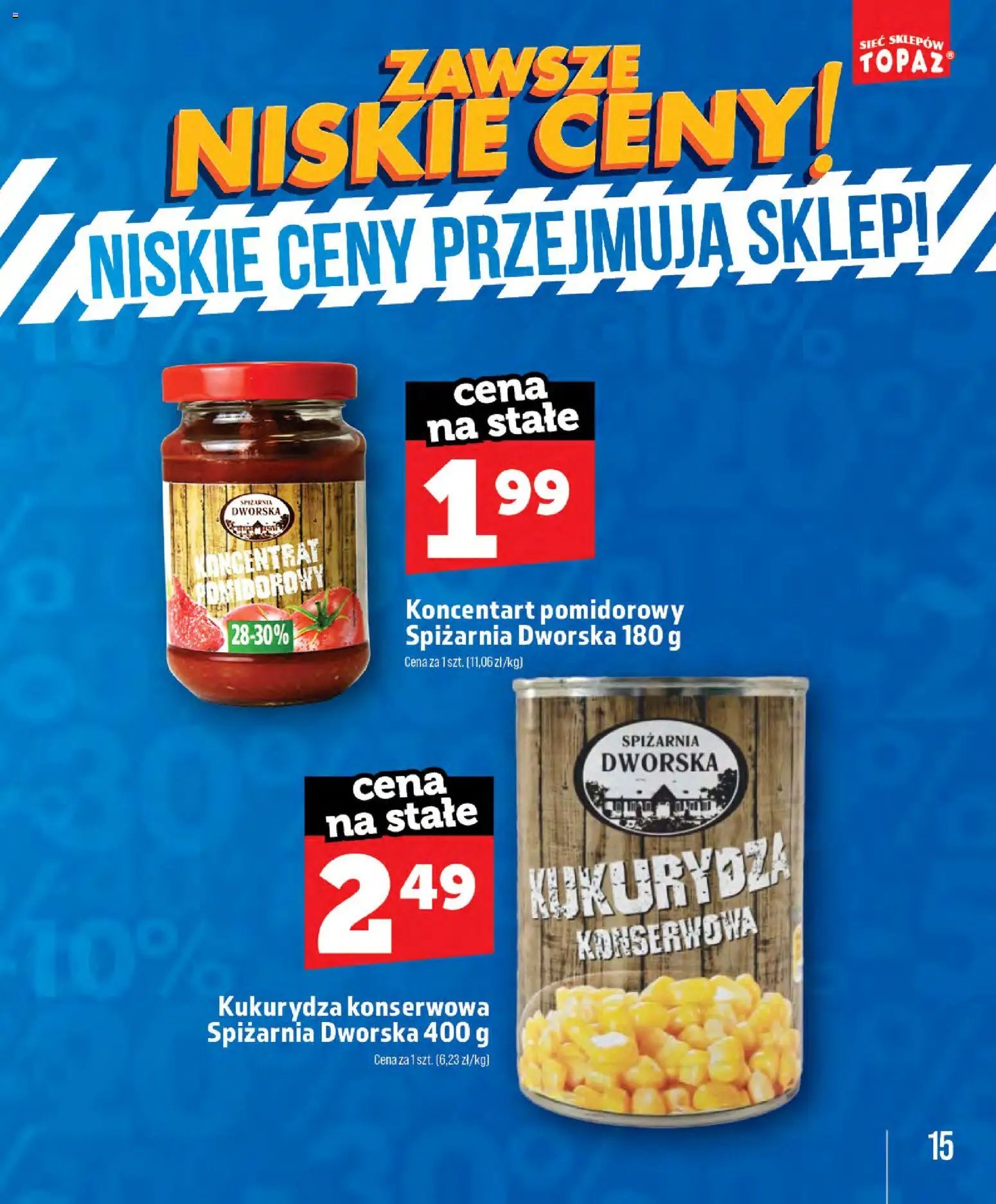 Topaz gazetka - Zawsze Znisike Ceny