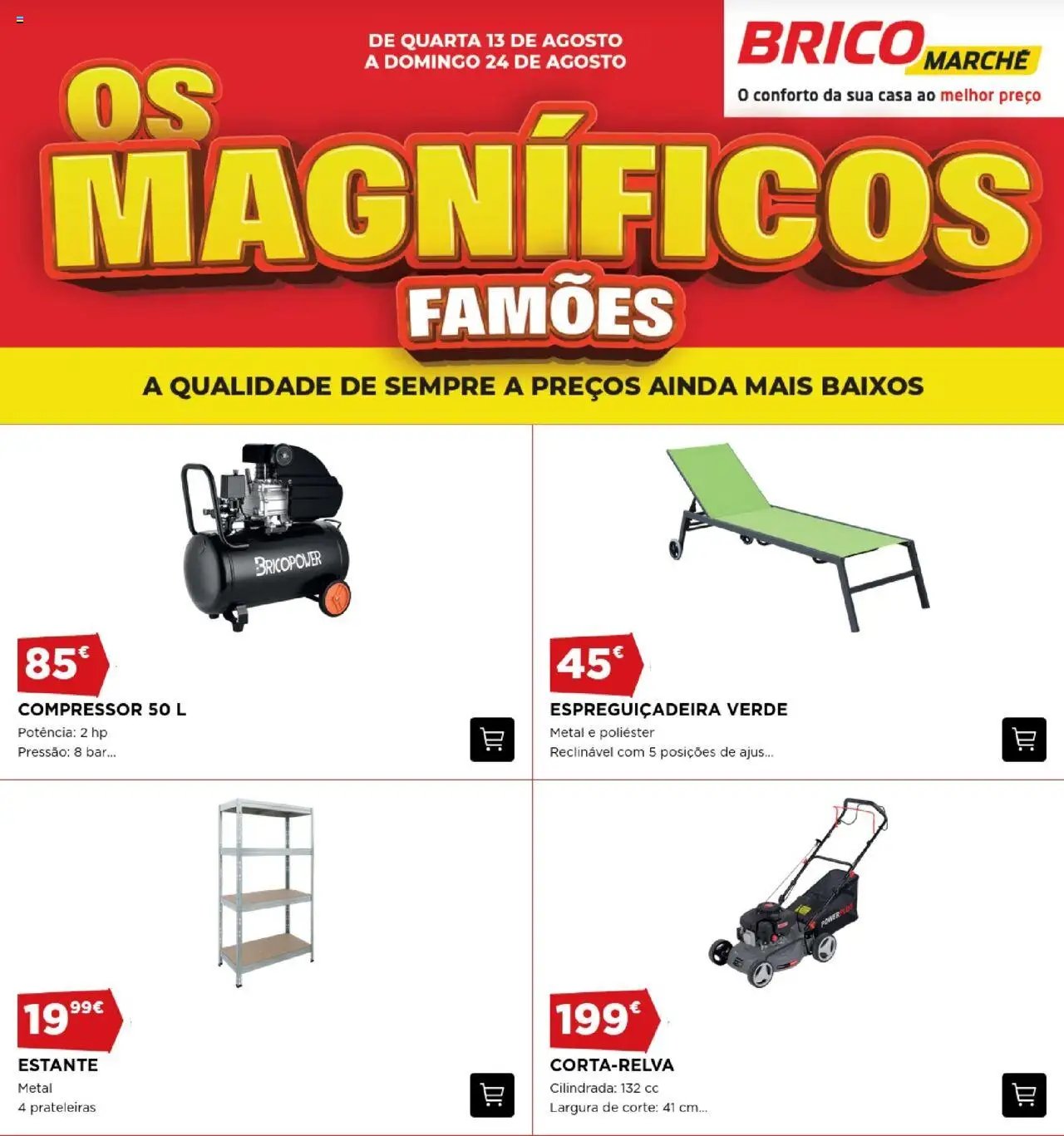 BricoMarché - Os Magníficos 04 - Famões (2025-08-13 - 2025-08-24) | 1