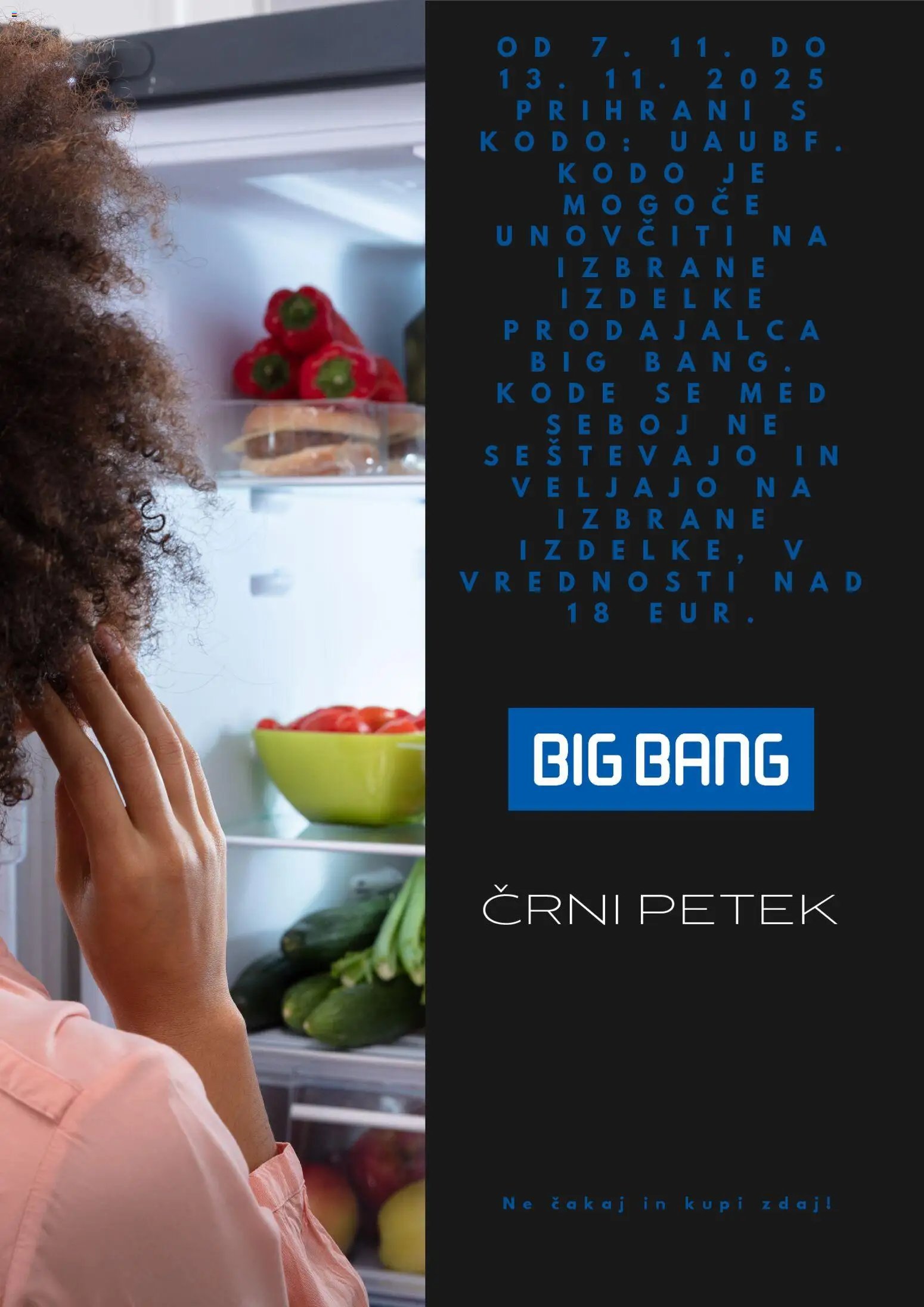 Big Bang - Black friday (2025-11-07 - 2025-11-13)