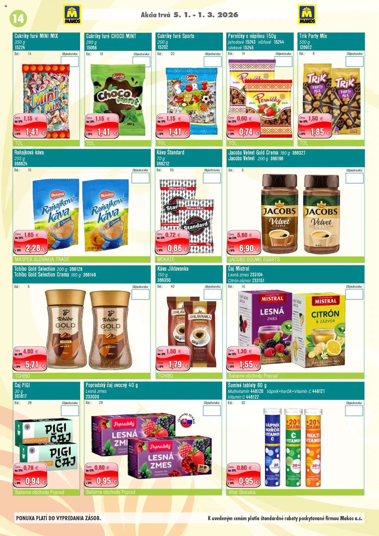 Makos veľkoobchod (2026-01-05 - 2026-03-01) | 14