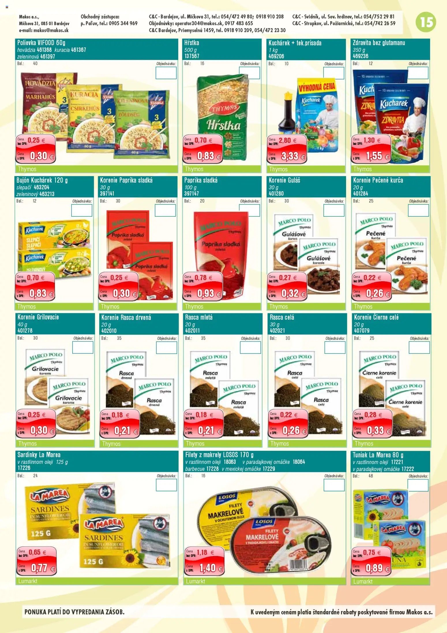 Makos veľkoobchod (2026-01-05 - 2026-03-01) | 15