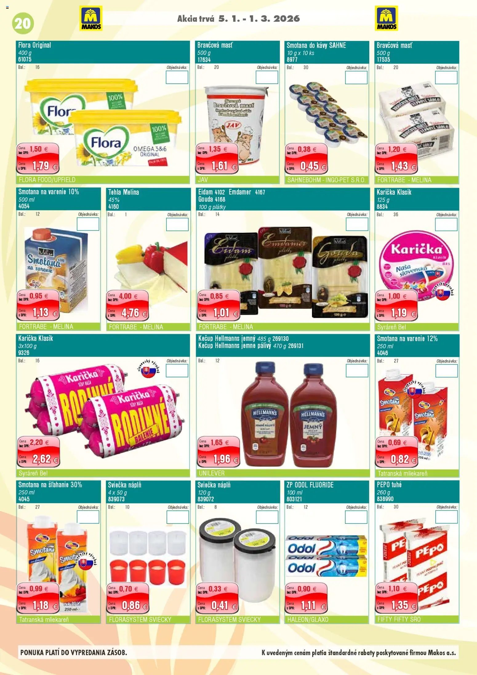 Makos veľkoobchod (2026-01-05 - 2026-03-01) | 20