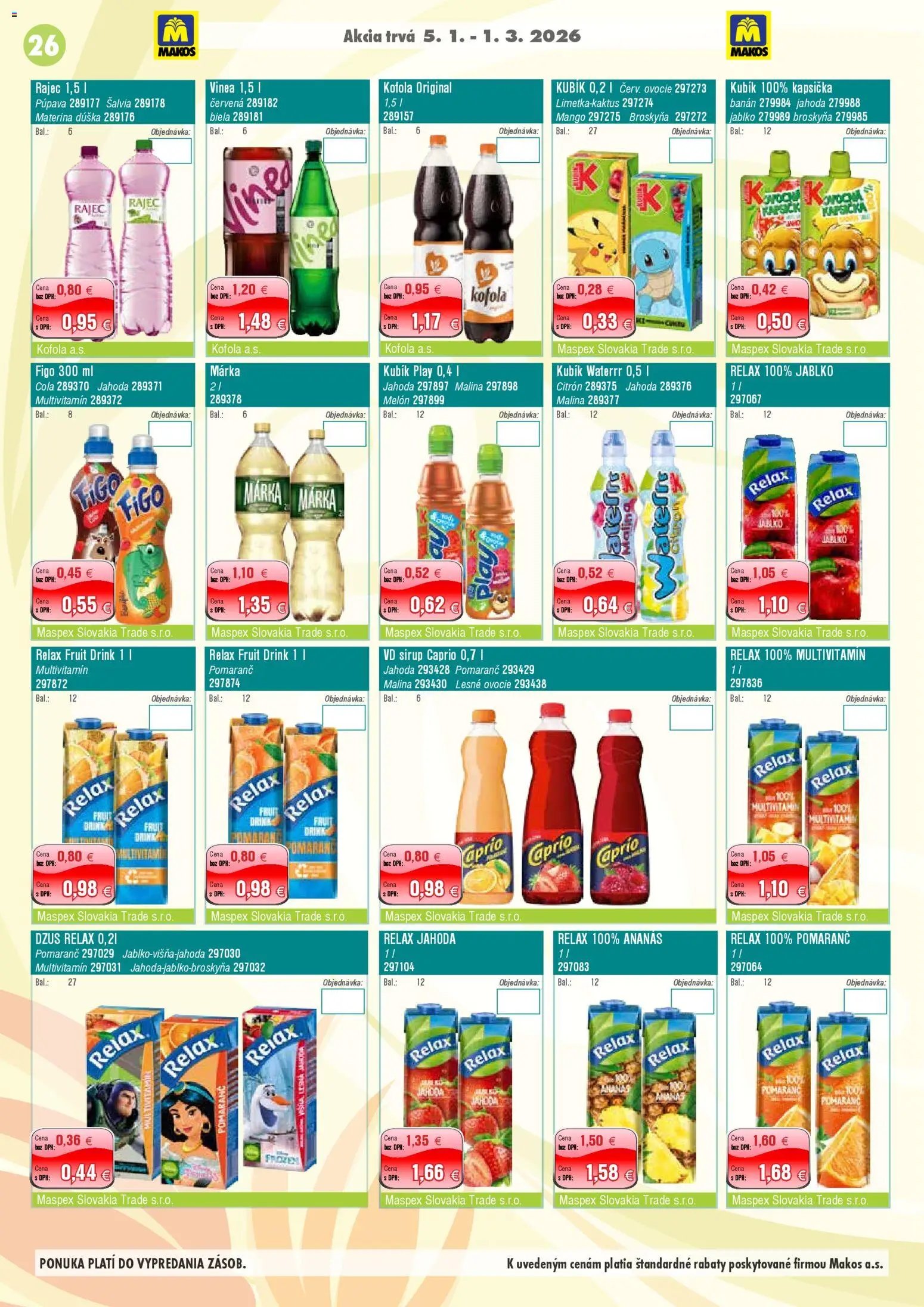 Makos veľkoobchod (2026-01-05 - 2026-03-01) | 26