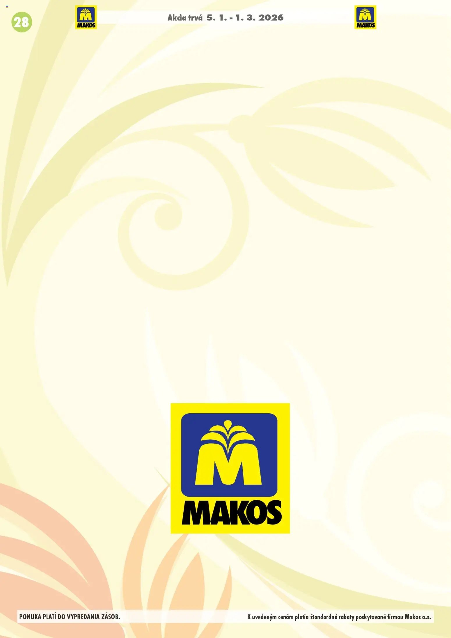 Makos veľkoobchod (2026-01-05 - 2026-03-01) | 28