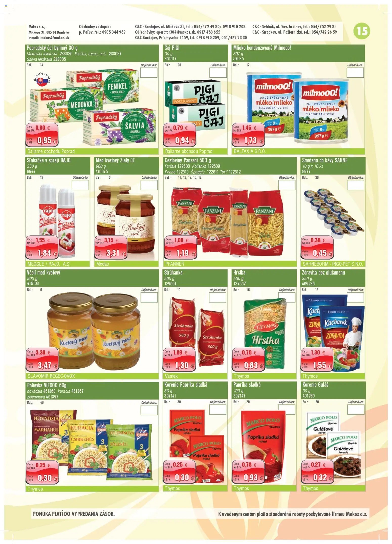 Makos veľkoobchod (2026-03-02 - 2026-04-05) | 15