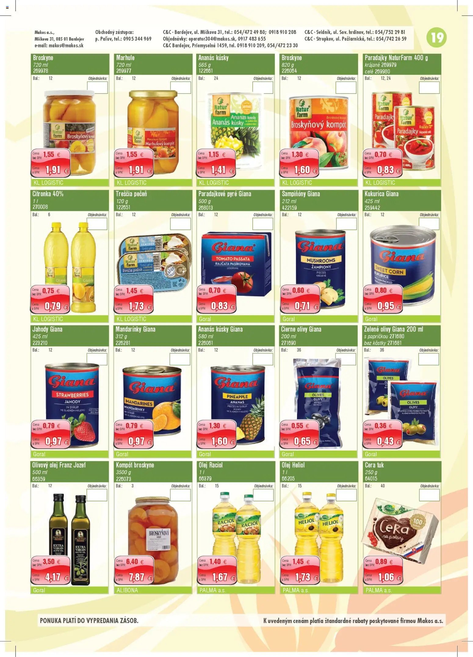 Makos veľkoobchod (2026-03-02 - 2026-04-05) | 19