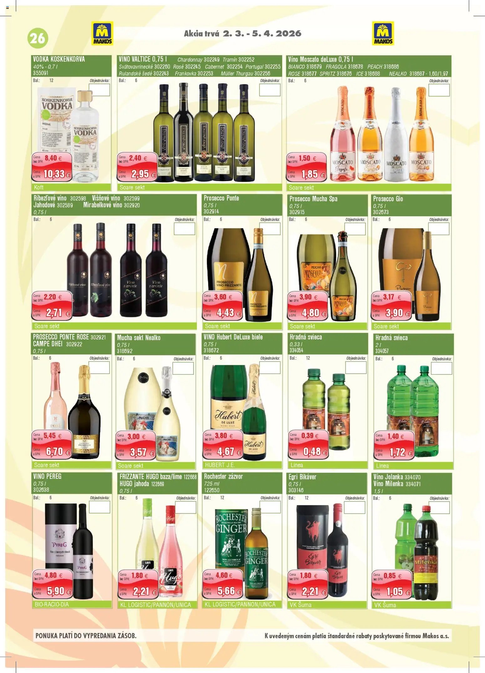 Makos veľkoobchod (2026-03-02 - 2026-04-05) | 26