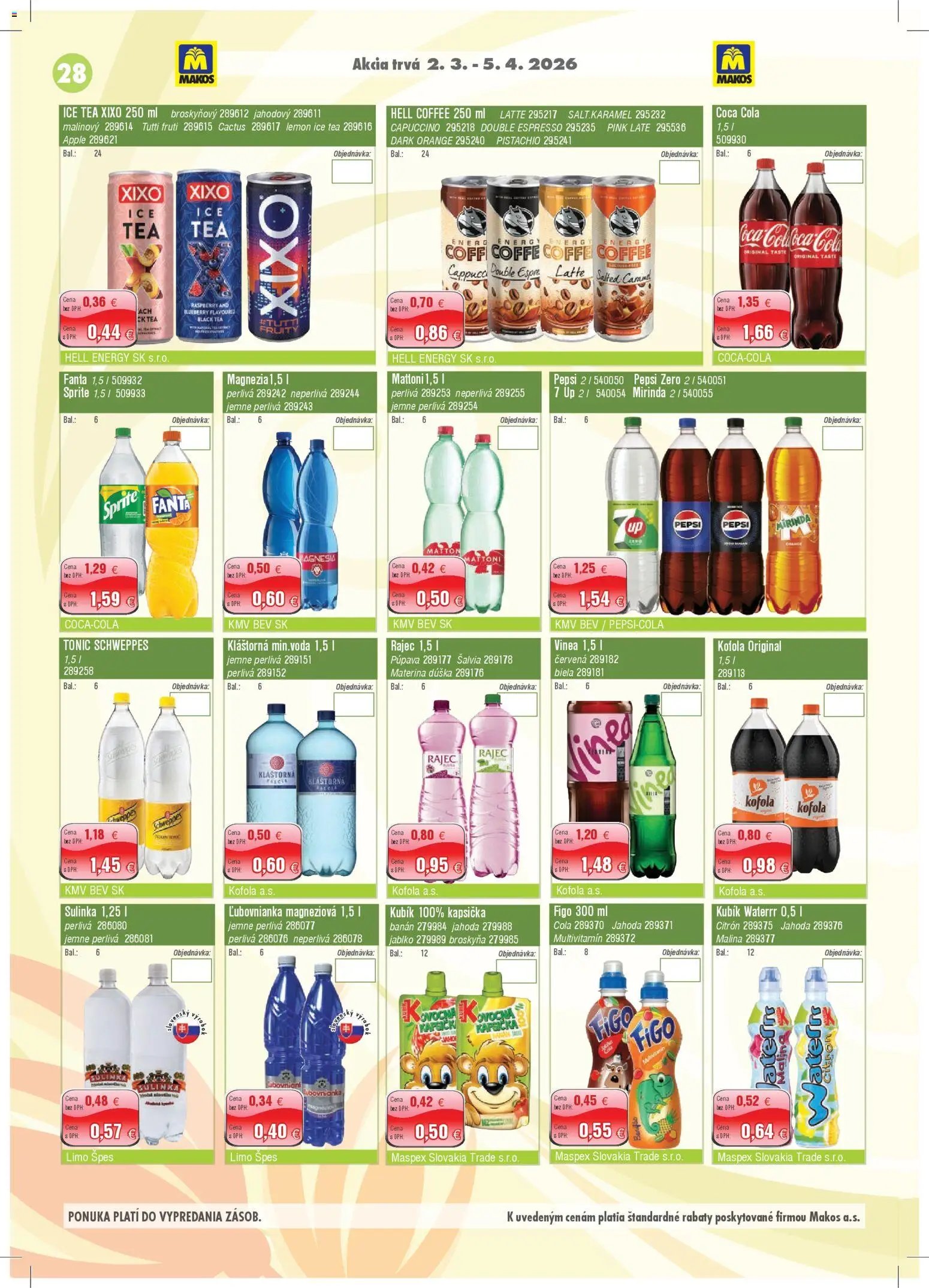 Makos veľkoobchod (2026-03-02 - 2026-04-05) | 28