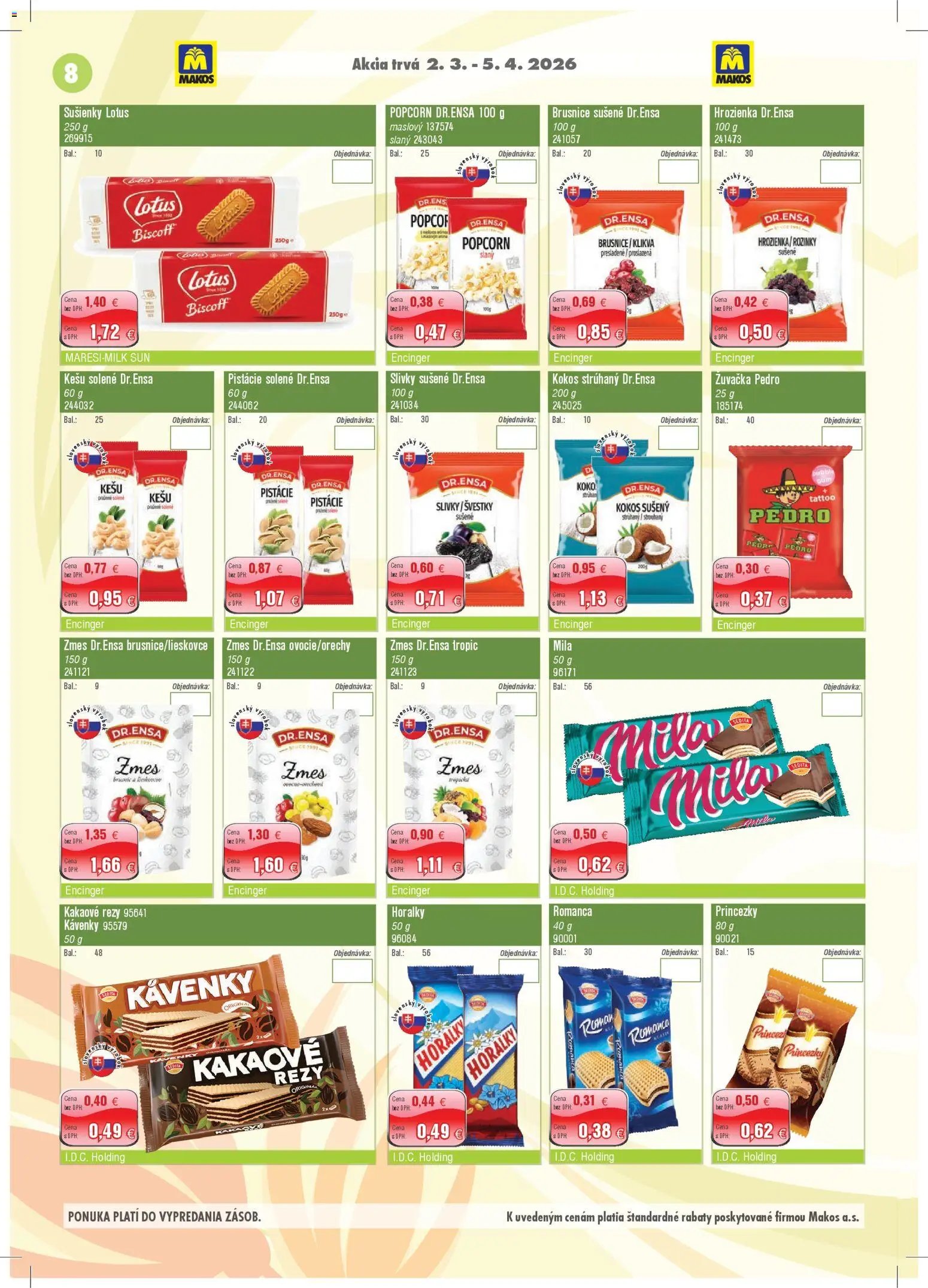 Makos veľkoobchod (2026-03-02 - 2026-04-05) | 8