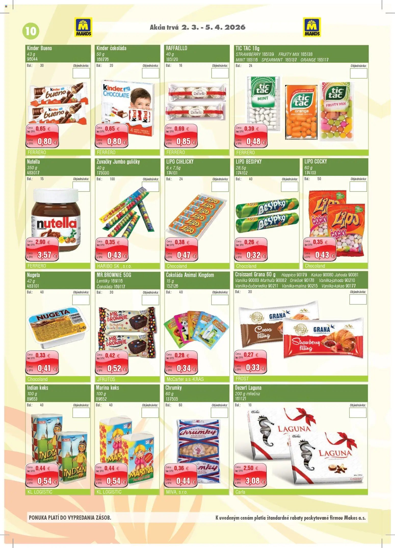 Makos veľkoobchod (2026-03-02 - 2026-04-05) | 10