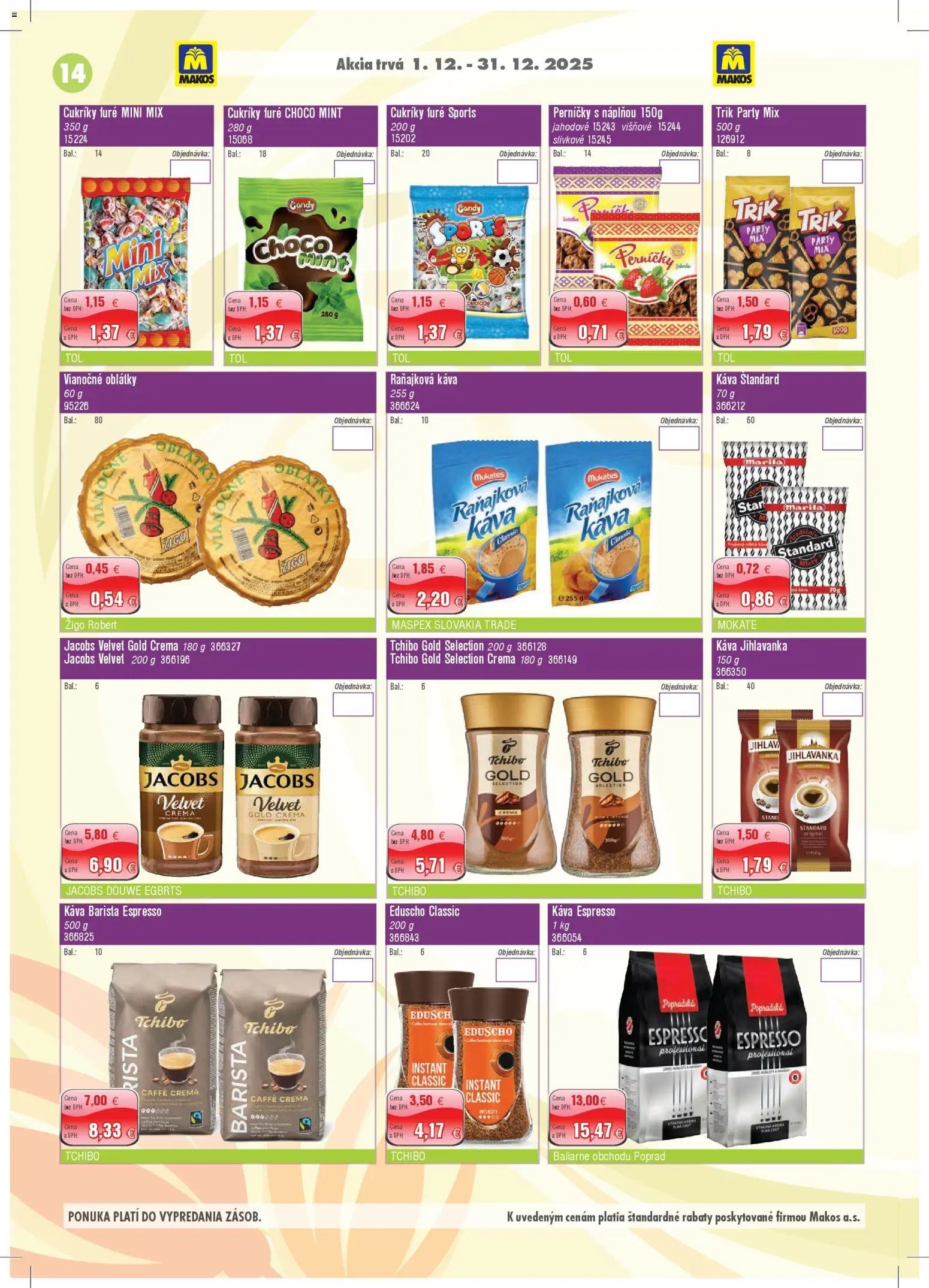 Makos veľkoobchod (2025-12-01 - 2025-12-31) | 14