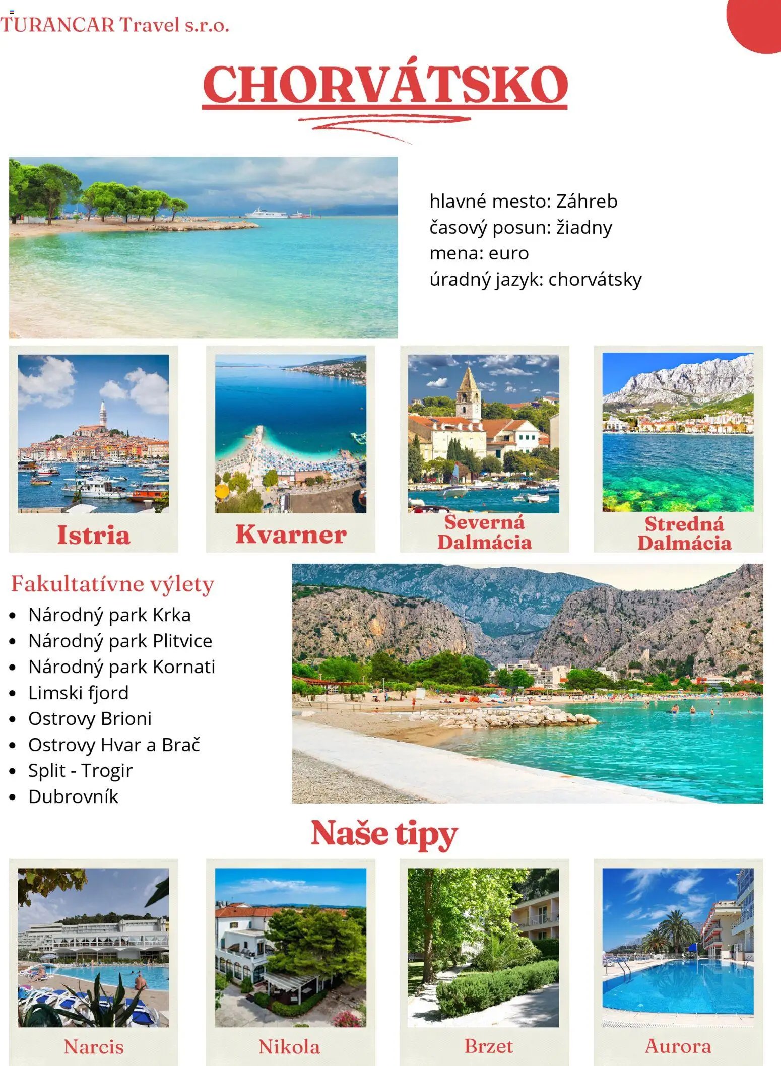 Turancar Chorvátsko (2026-01-01 - 2026-12-31) | 1