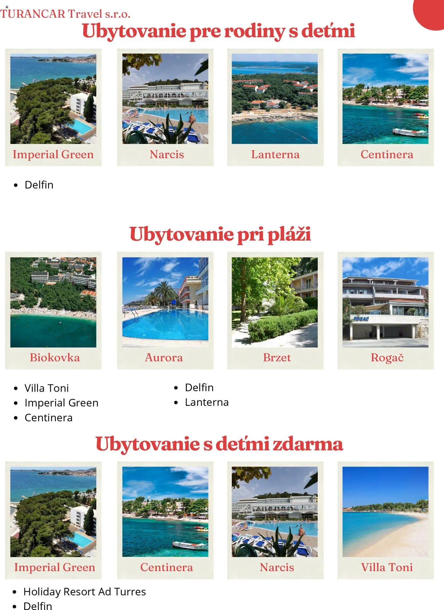 Turancar Chorvátsko (2026-01-01 - 2026-12-31) | 3