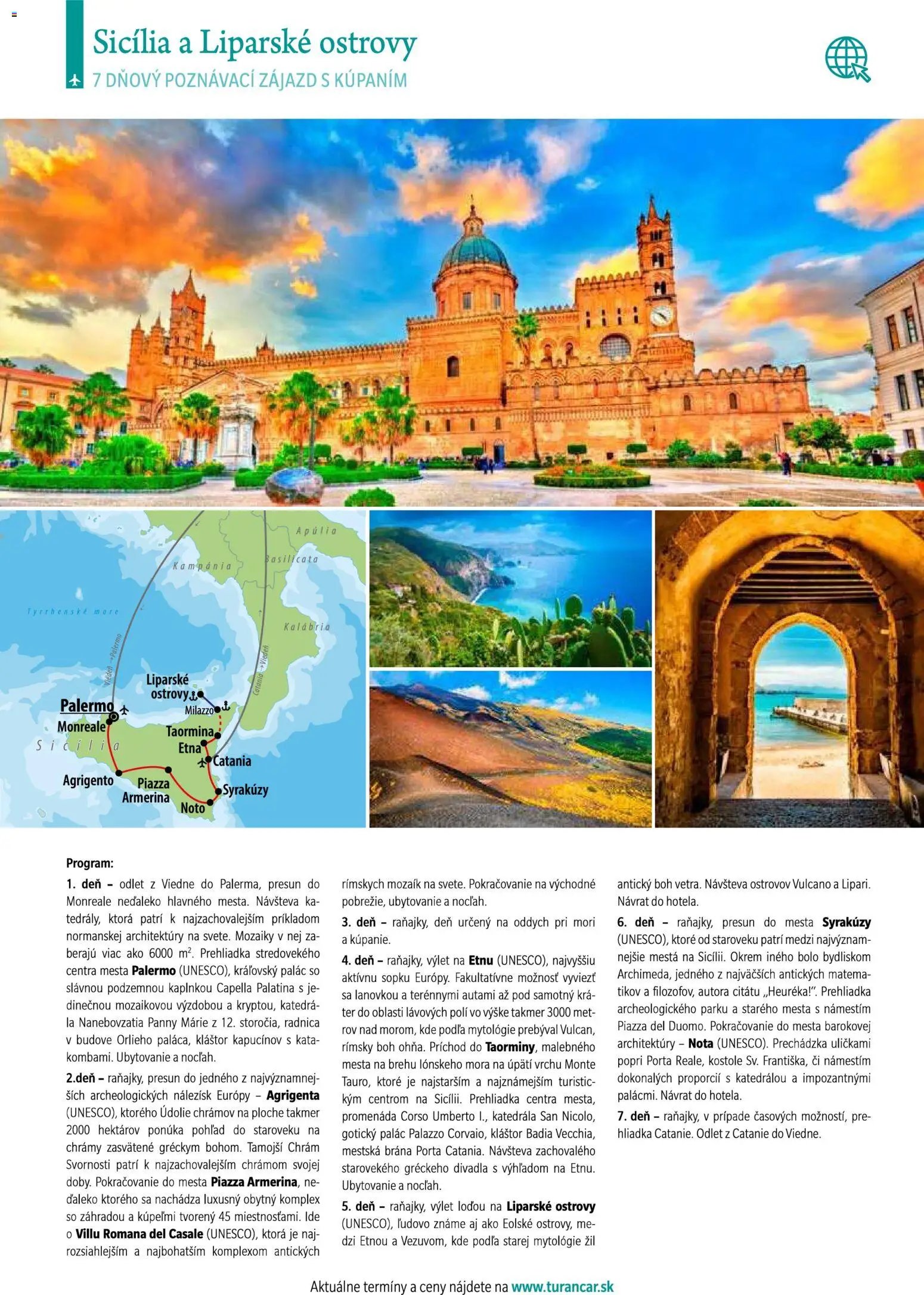 Turancar poznávacie zájazdy leteckou dopravou (2026-01-12 - 2026-12-31) | 40