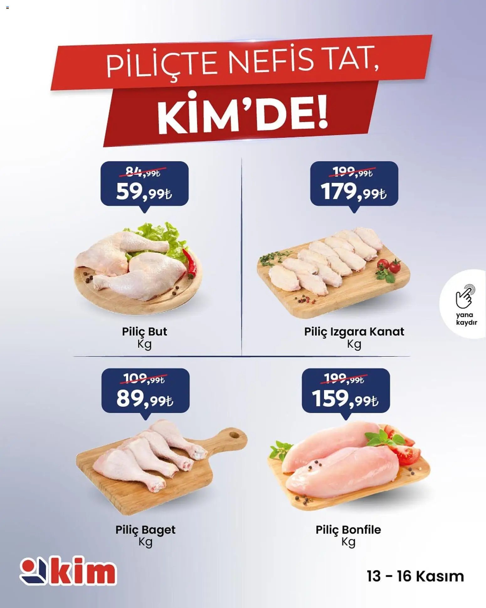 Kim Market Perşembe'den Pazar'a