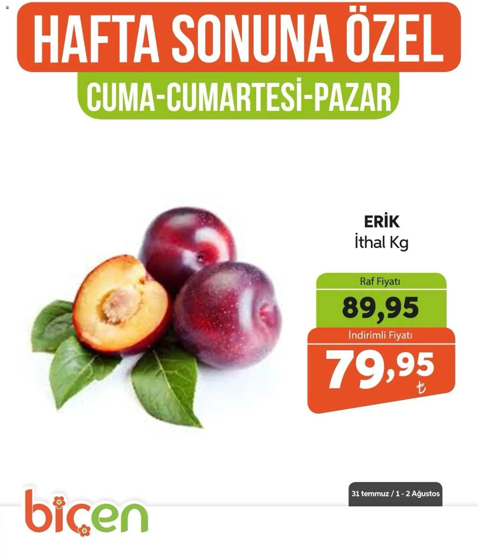 Biçen Market - Hafta Sonuna Özel - Meyve İndirimi