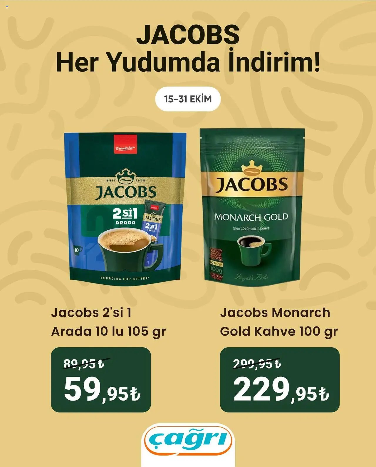 Çağrı Market İndirim Jacobs